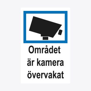 Informationsskylt Området är kamera övervakat PVC 5 mm.